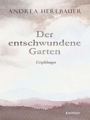 cover image of Der entschwundene Garten